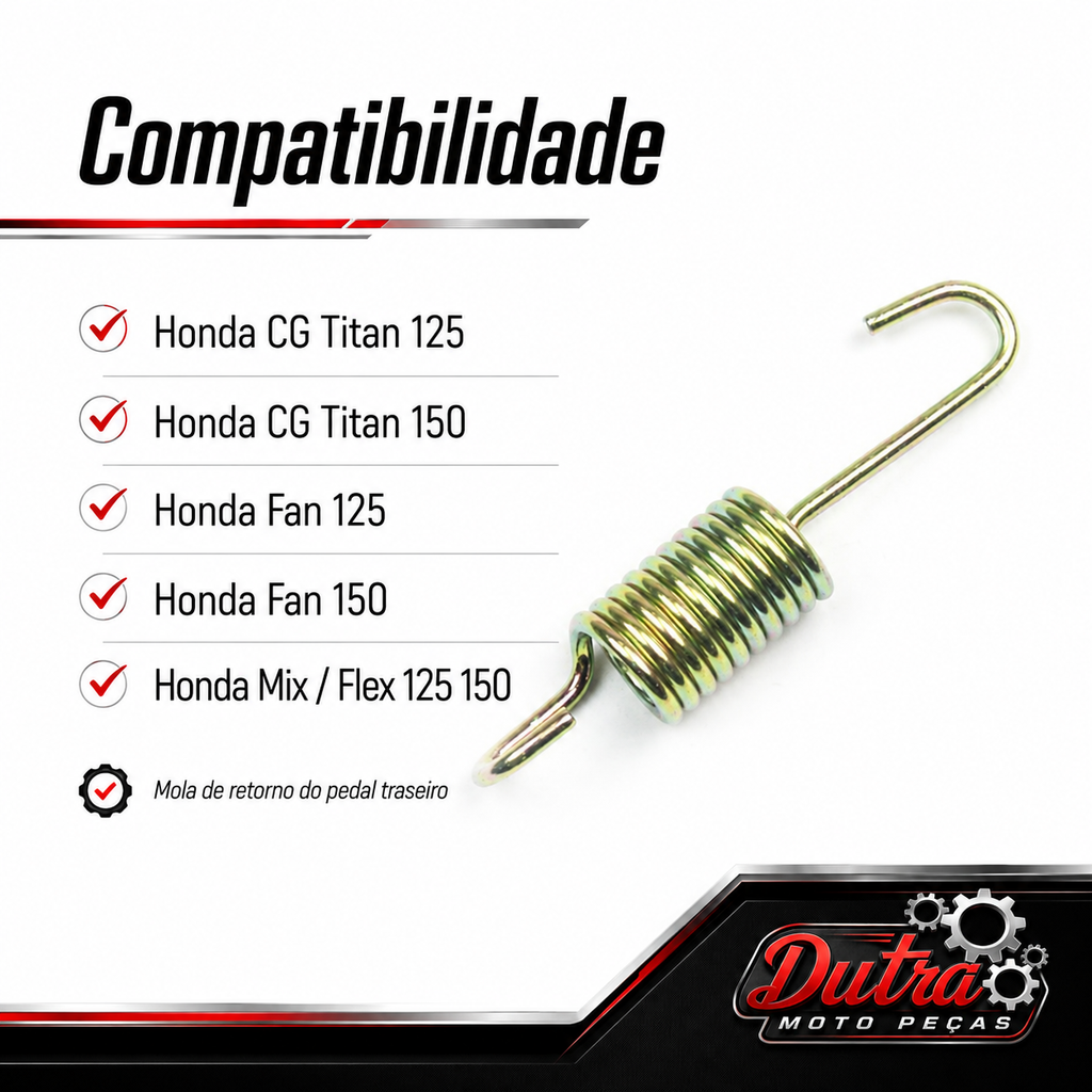Mola Pedal Freio Traseiro Honda CG Titan Fan 125 150 Mix Flex Retorno