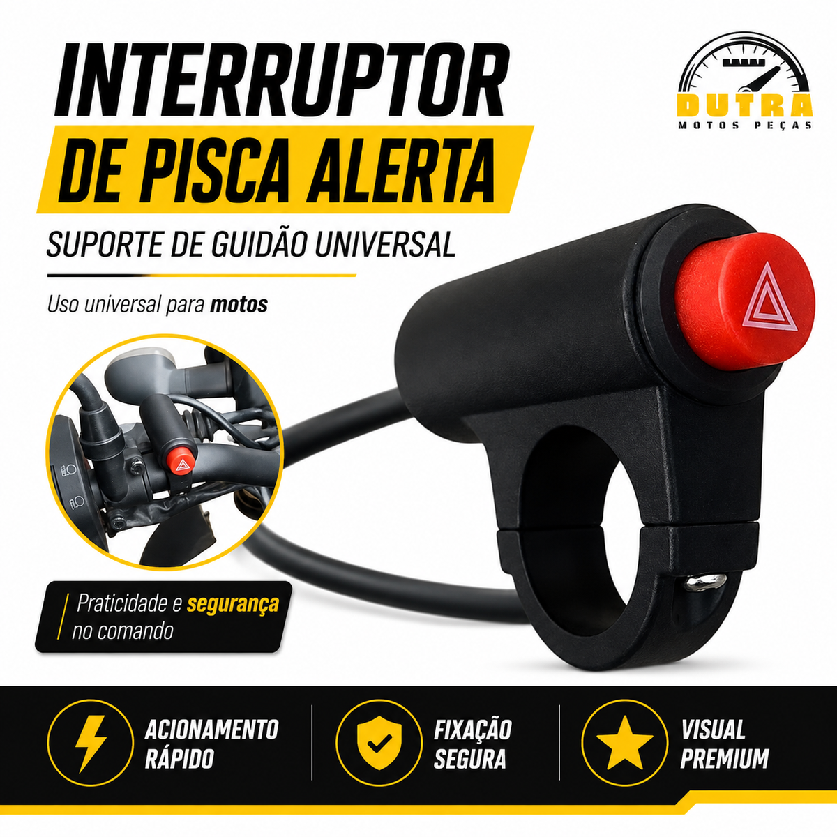 Botão Interruptor Pisca Alerta Emergência Moto Universal com Suporte Guidão