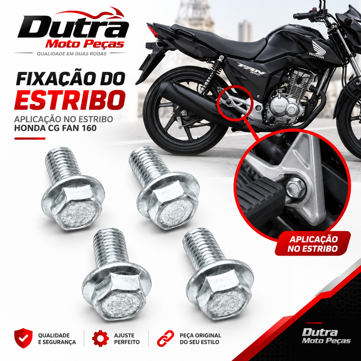 Kit Parafusos Estribo 4 Peças Fan 160