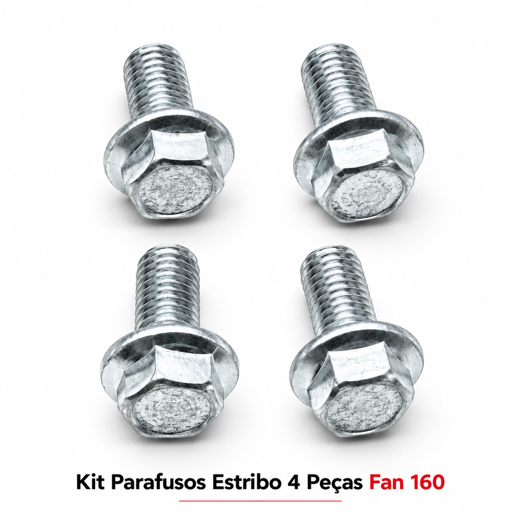Kit Parafusos Estribo 4 Peças Fan 160