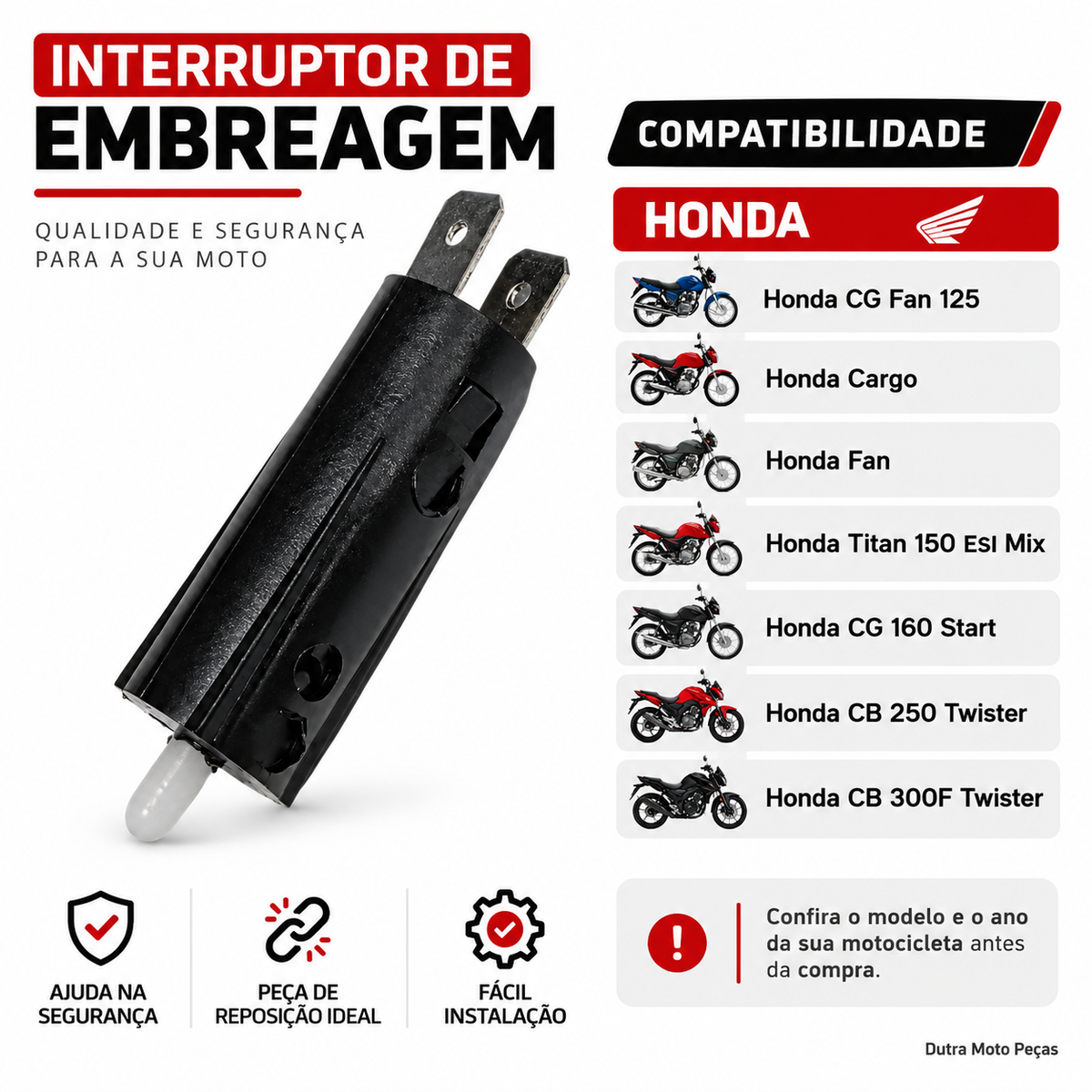 Interruptor de Embreagem Cg Fan125 Cargo Fan Titan150  ESI Mix Cg160 Start CB 250 300 F Twister Stra