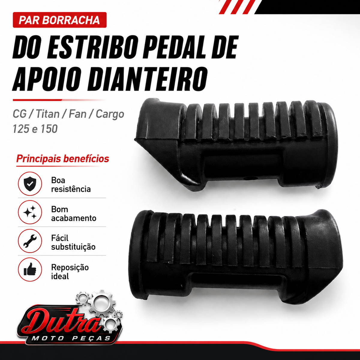 Par Borracha Do Estribo Pedal De Apoio Dianteiro Cg - Titan - Fan - Cargo 125 E 150