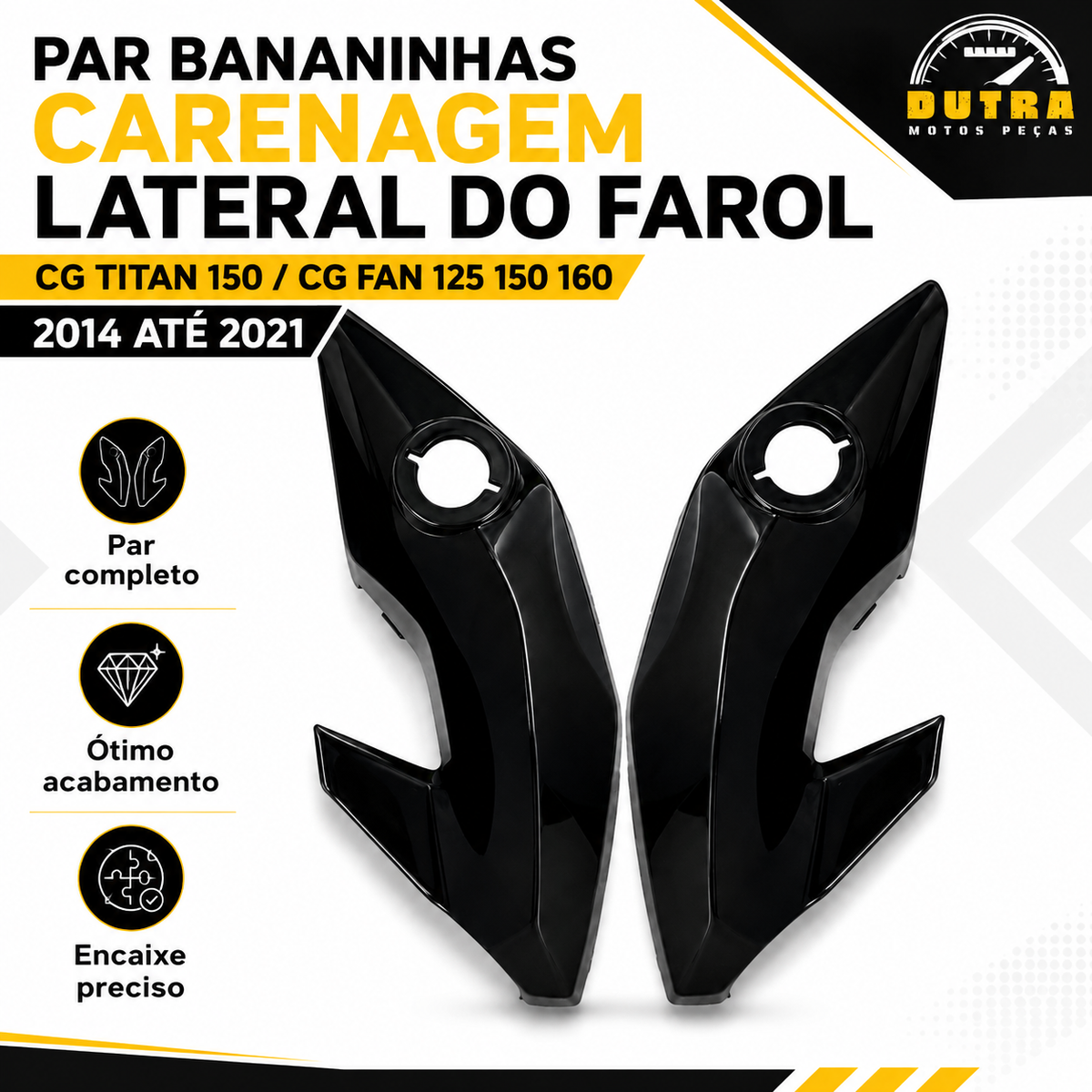 Par Bananinhas Carenagem Lateral Farol Honda CG Titan 150 Fan 125 150 160 2014 a 2021